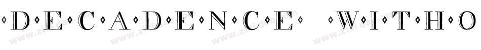 decadence without the diamonds字体转换